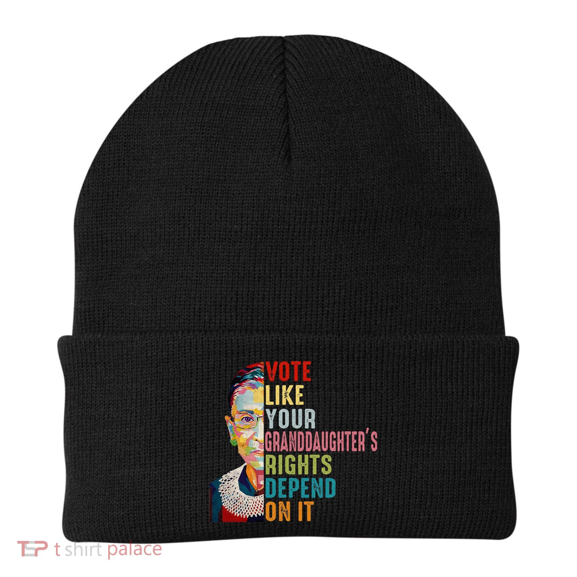 Rbg Vote Like Your Granddaughter’S Rights Feminist Beanie