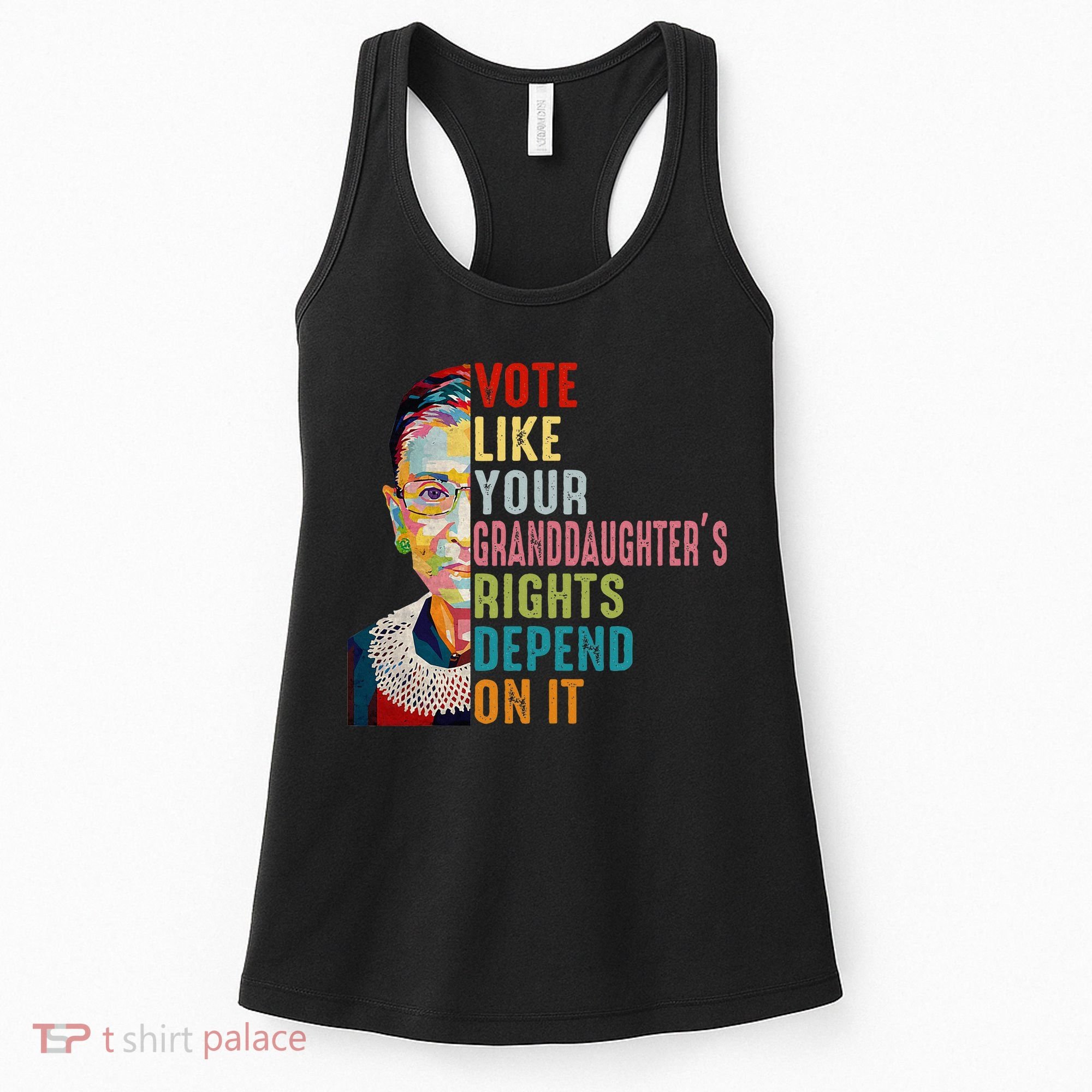Rbg Vote Like Your Granddaughter’S Rights Feminist Women's Tank Top