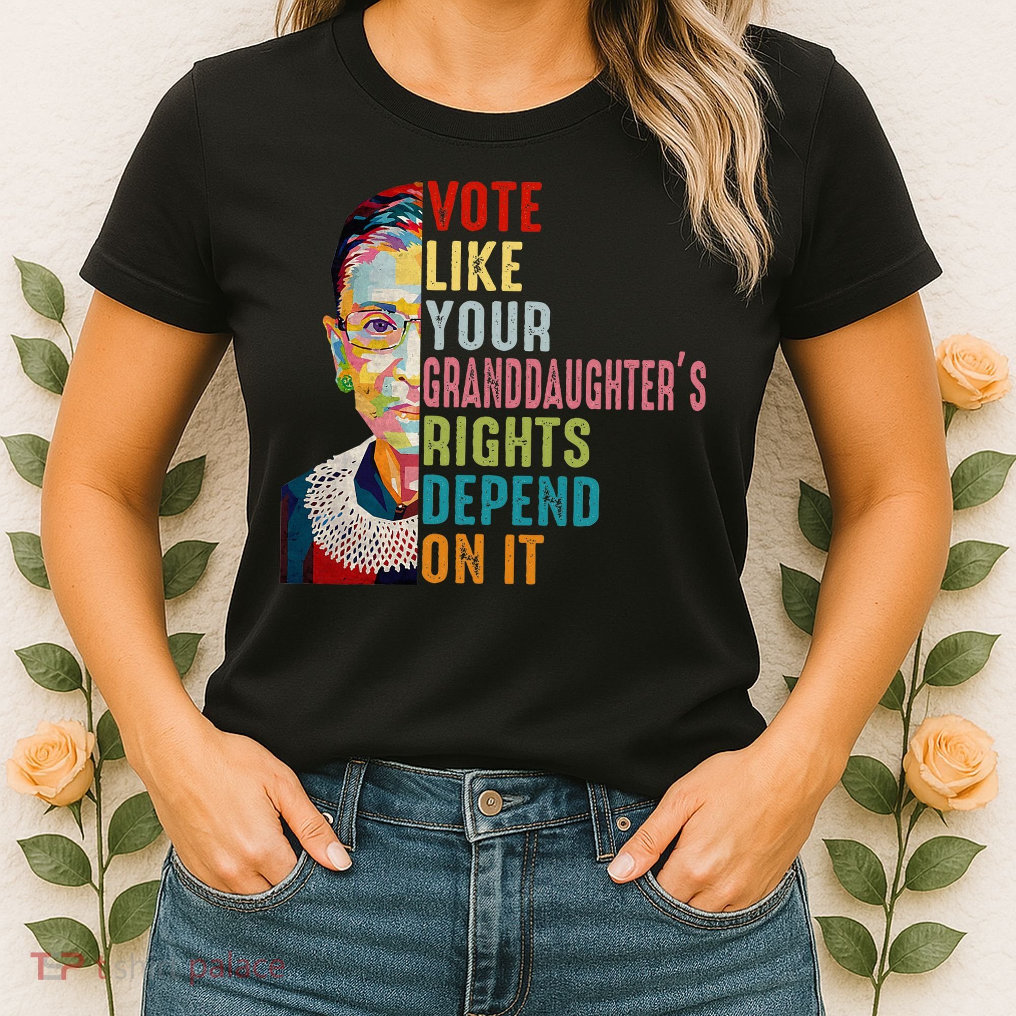 Rbg Vote Like Your Granddaughter’S Rights Feminist Women's T-Shirt