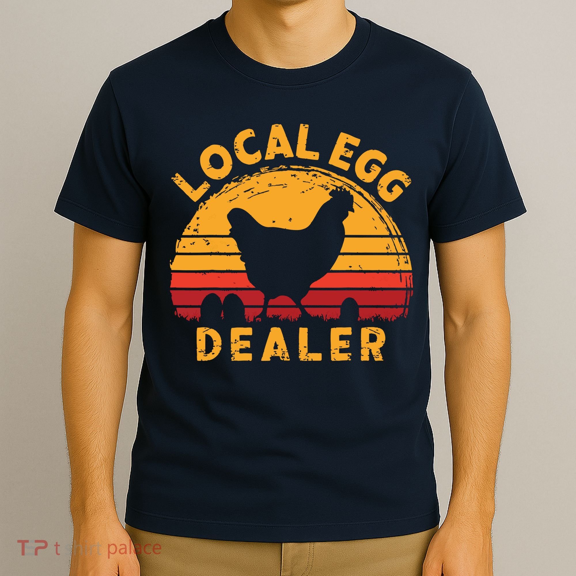 Retro Vintage Local Egg Dealer Farmer Chicken Egg Lover T-Shirt