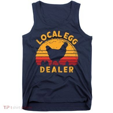 Retro Vintage Local Egg Dealer Farmer Chicken Egg Lover Tank Top