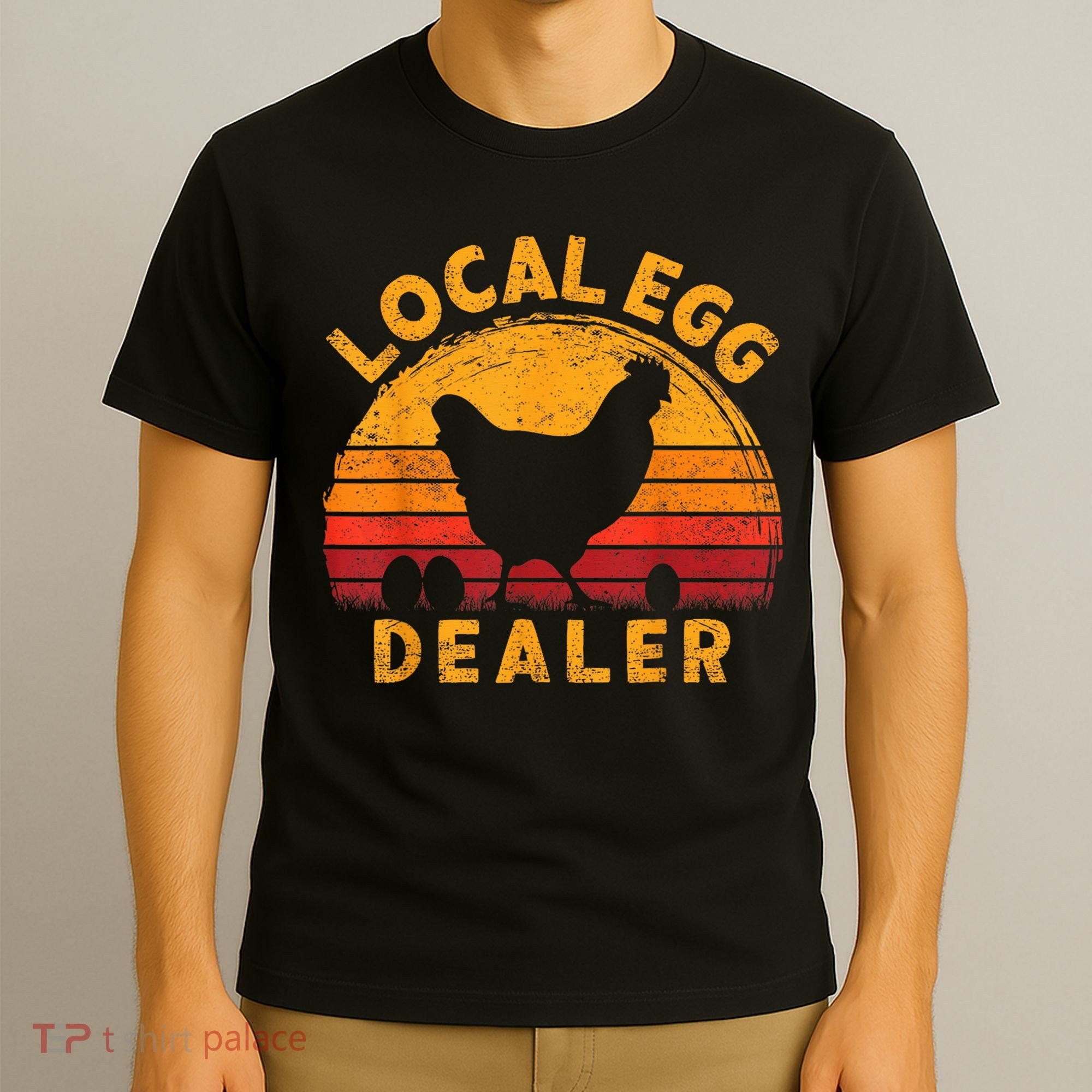 Retro Vintage Local Egg Dealer Farmer Chicken Egg Lover T-Shirt