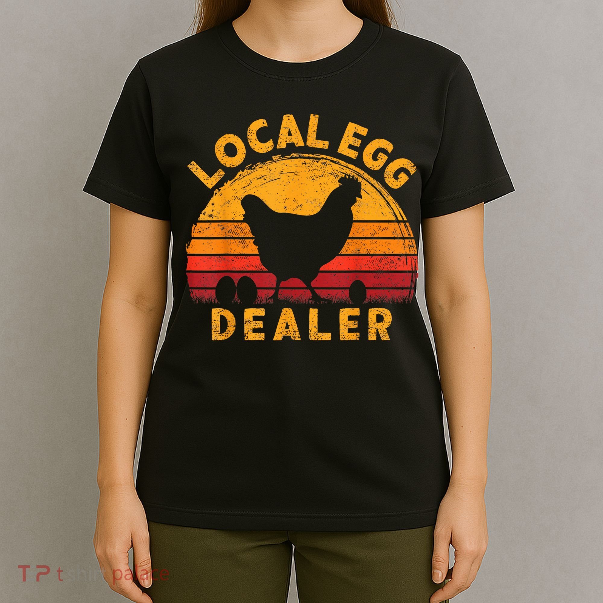 Retro Vintage Local Egg Dealer Farmer Chicken Egg Lover T-Shirt