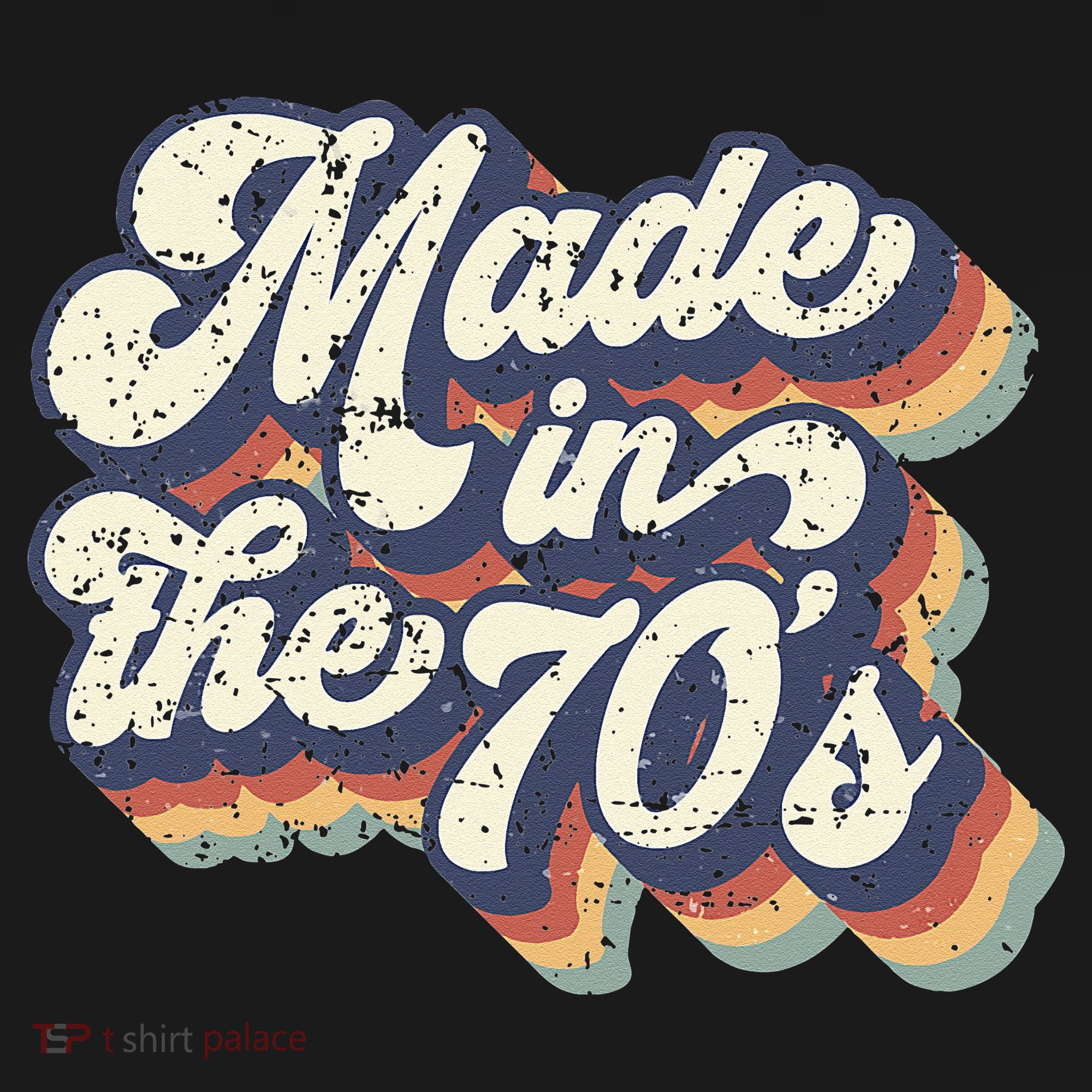 Retro Vintage Made In The 70s 1970s Born Birthday Day Gift T-Shirt