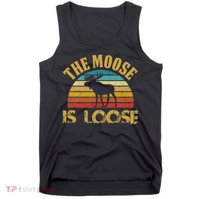 Retro Vintage Moose Is Loose Tank Top