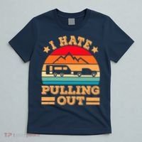 Retro Vintage Mountains I Hate Pulling Out Funny Camping T-Shirt thumb 5