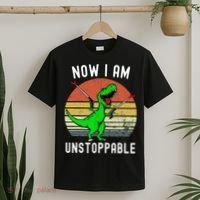 Retro Vintage Now I Am Unstoppable Trex Funny TRex T-Shirt thumb 2