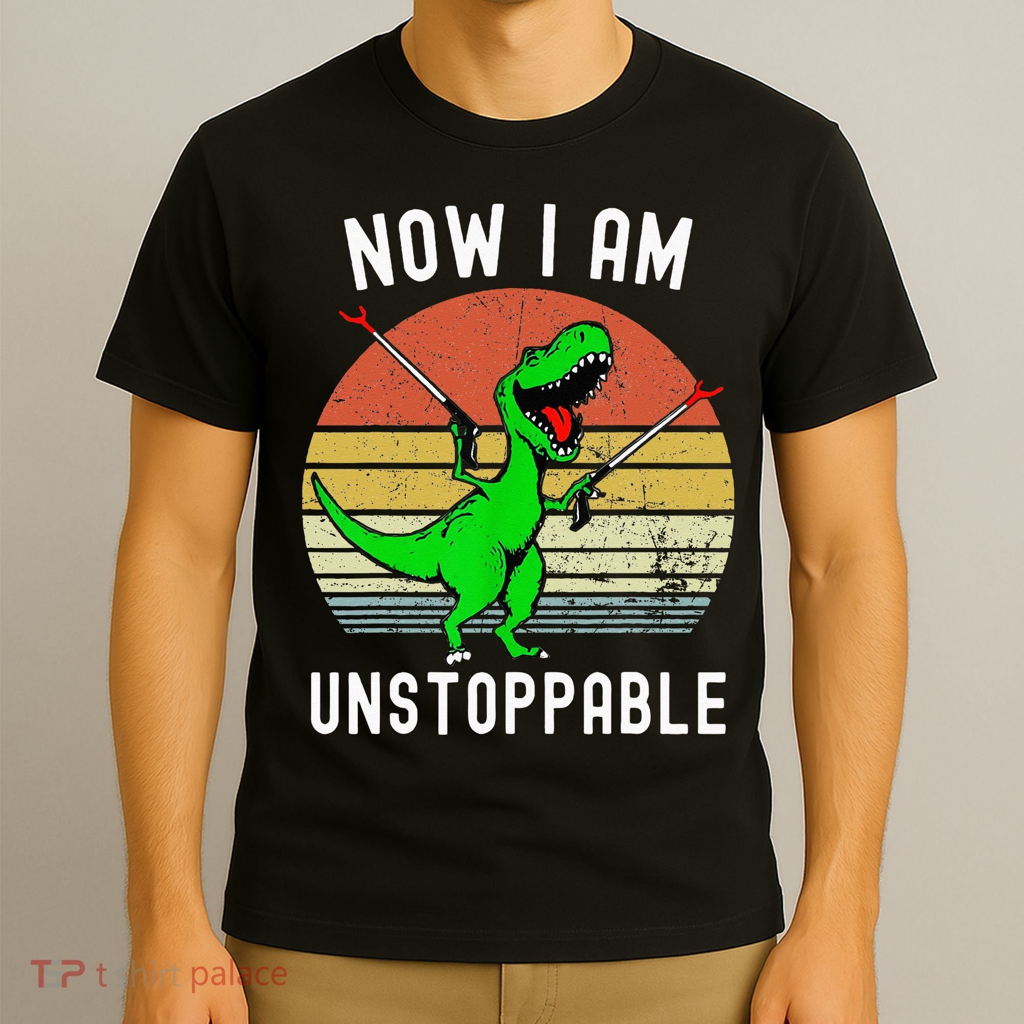 Retro Vintage Now I Am Unstoppable Trex Funny TRex T-Shirt