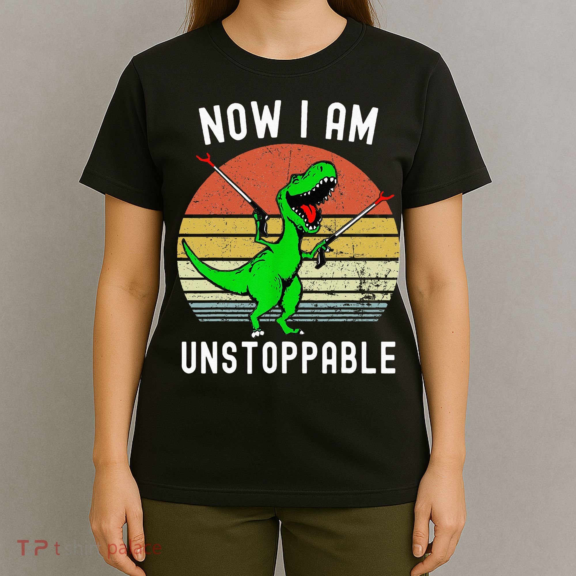 Retro Vintage Now I Am Unstoppable Trex Funny TRex T-Shirt