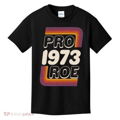 Retro VIntage Pro Roe 1973 Kids T-Shirt