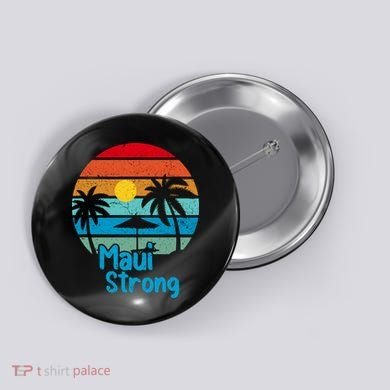 Retro Vintage Pray For Maui Hawaii Strong Wildfire Gift Button