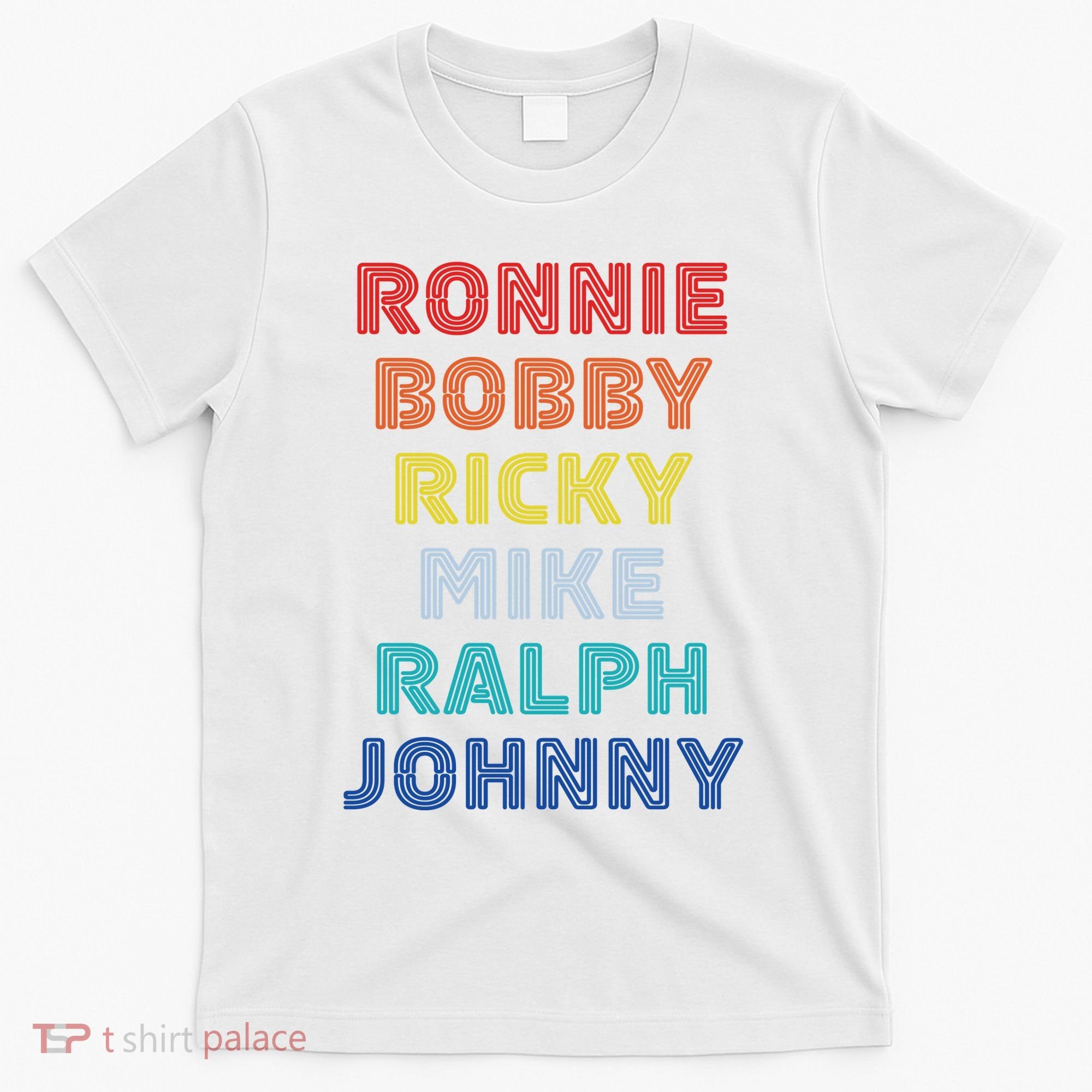 Retro Vintage Ronnie Bobby Ricky Mike Ralph And Johnny T-Shirt