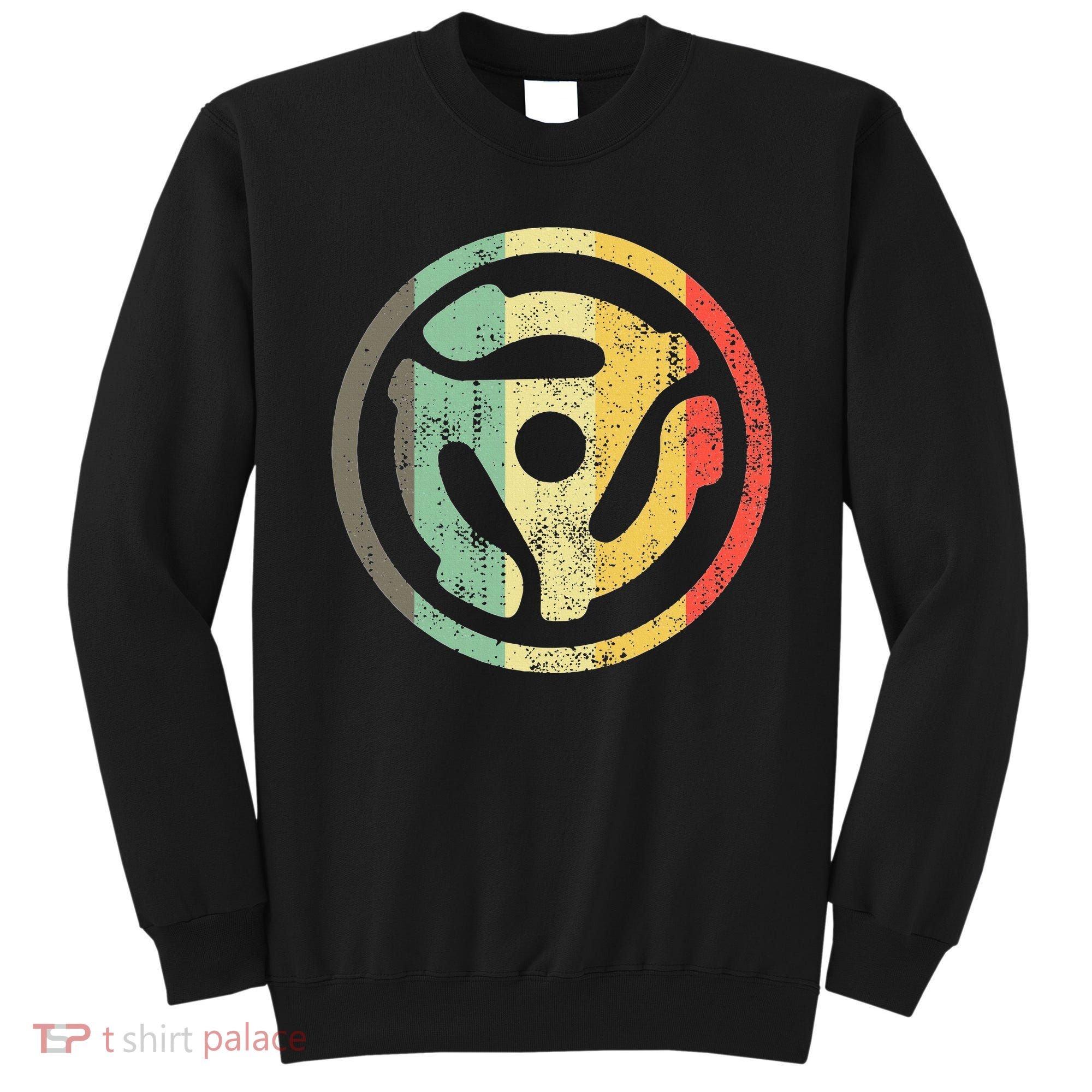 Retro Vinyl Record 45 Rpm Spindle Adapter Sweatshirt