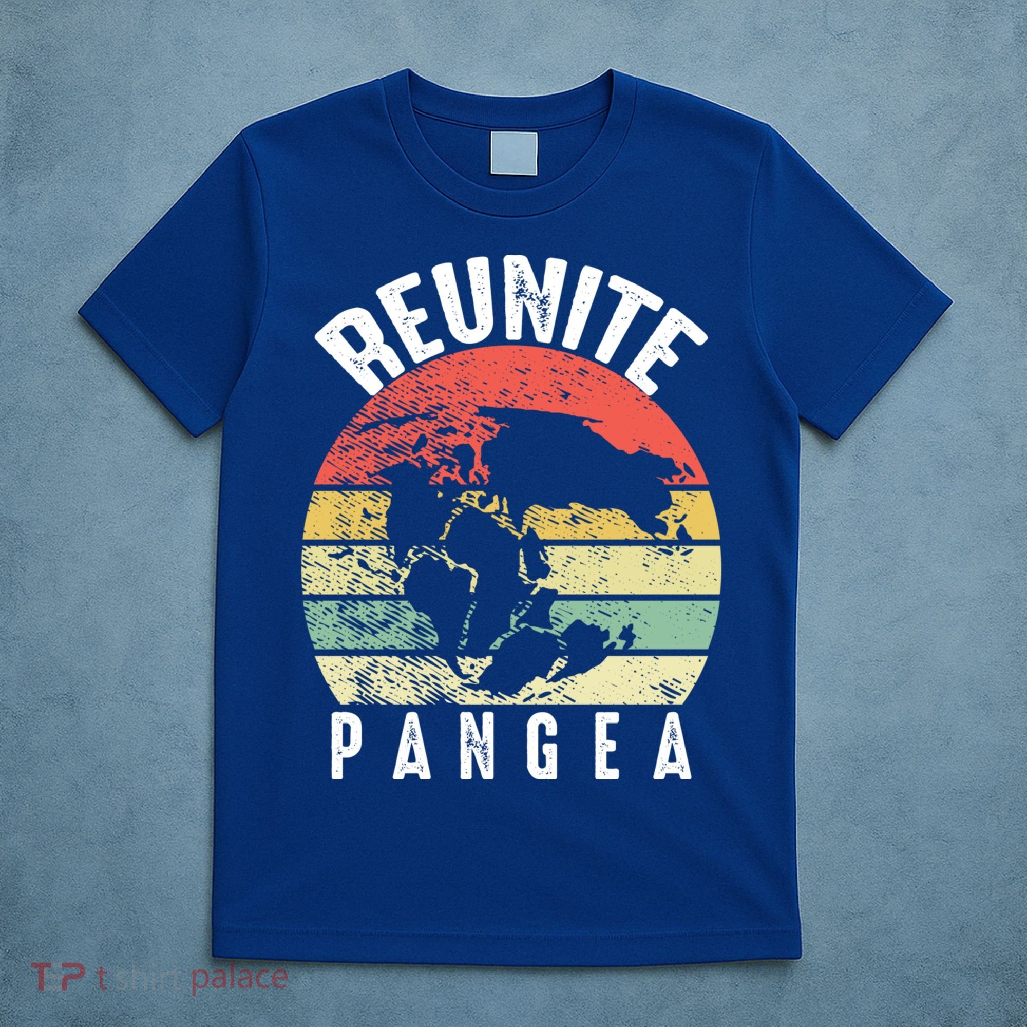 Retro Vintage Reunite Pangea Funny Geologist Giftgeology Gift T-Shirt