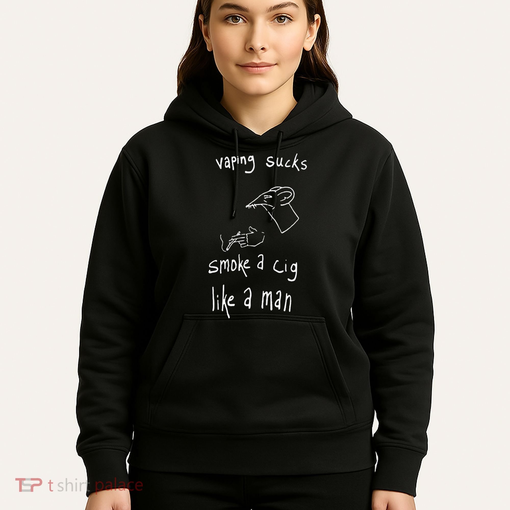 Rat Vaping Sucks Smoke A Cig Like A Man Hoodie