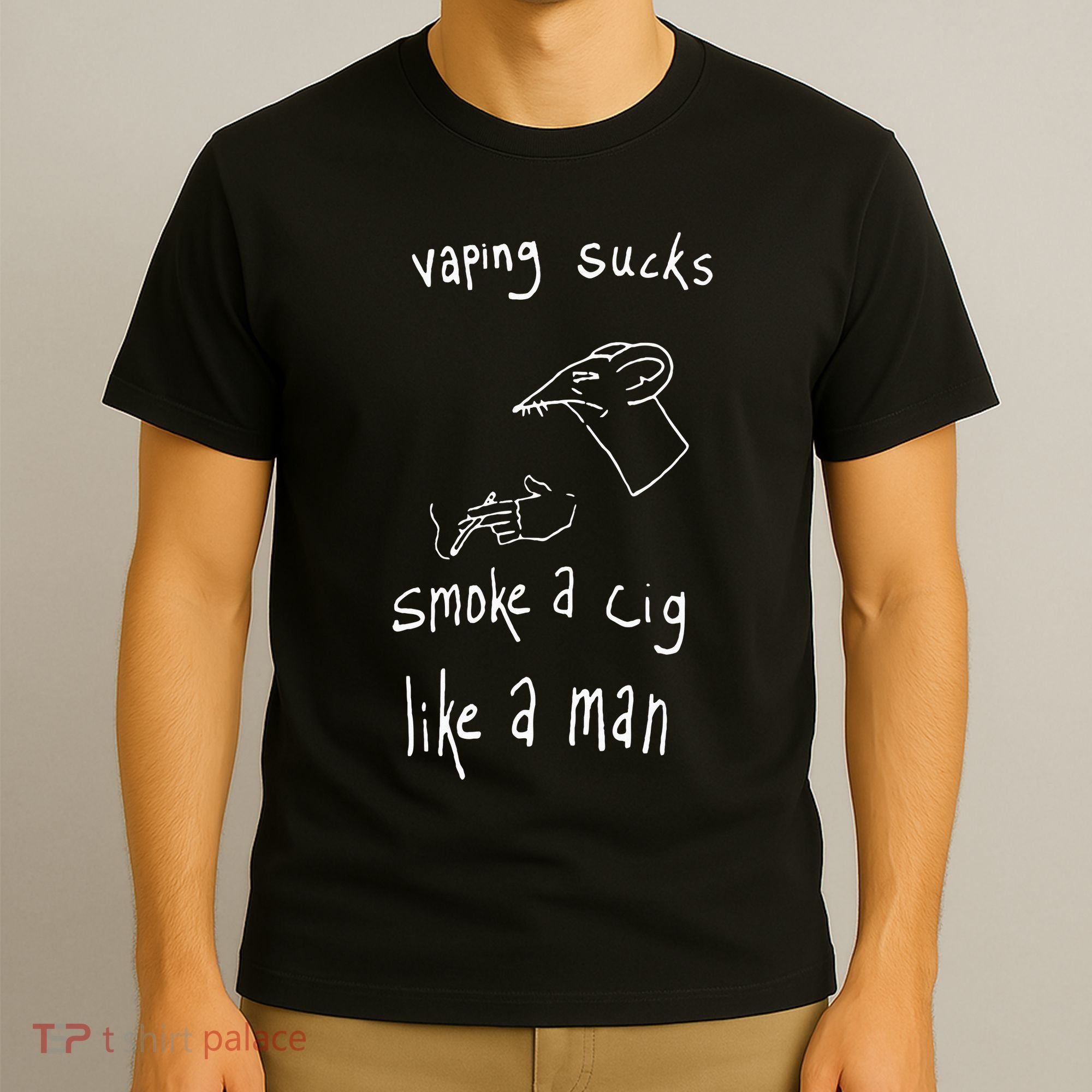 Rat Vaping Sucks Smoke A Cig Like A Man T-Shirt