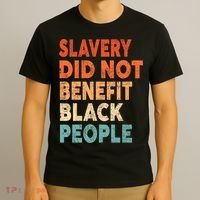 Retro Vintage Slavery Did Not Benefit Black People T-Shirt thumb 3