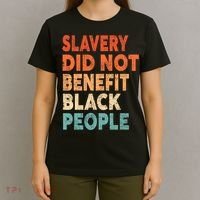 Retro Vintage Slavery Did Not Benefit Black People T-Shirt thumb 4