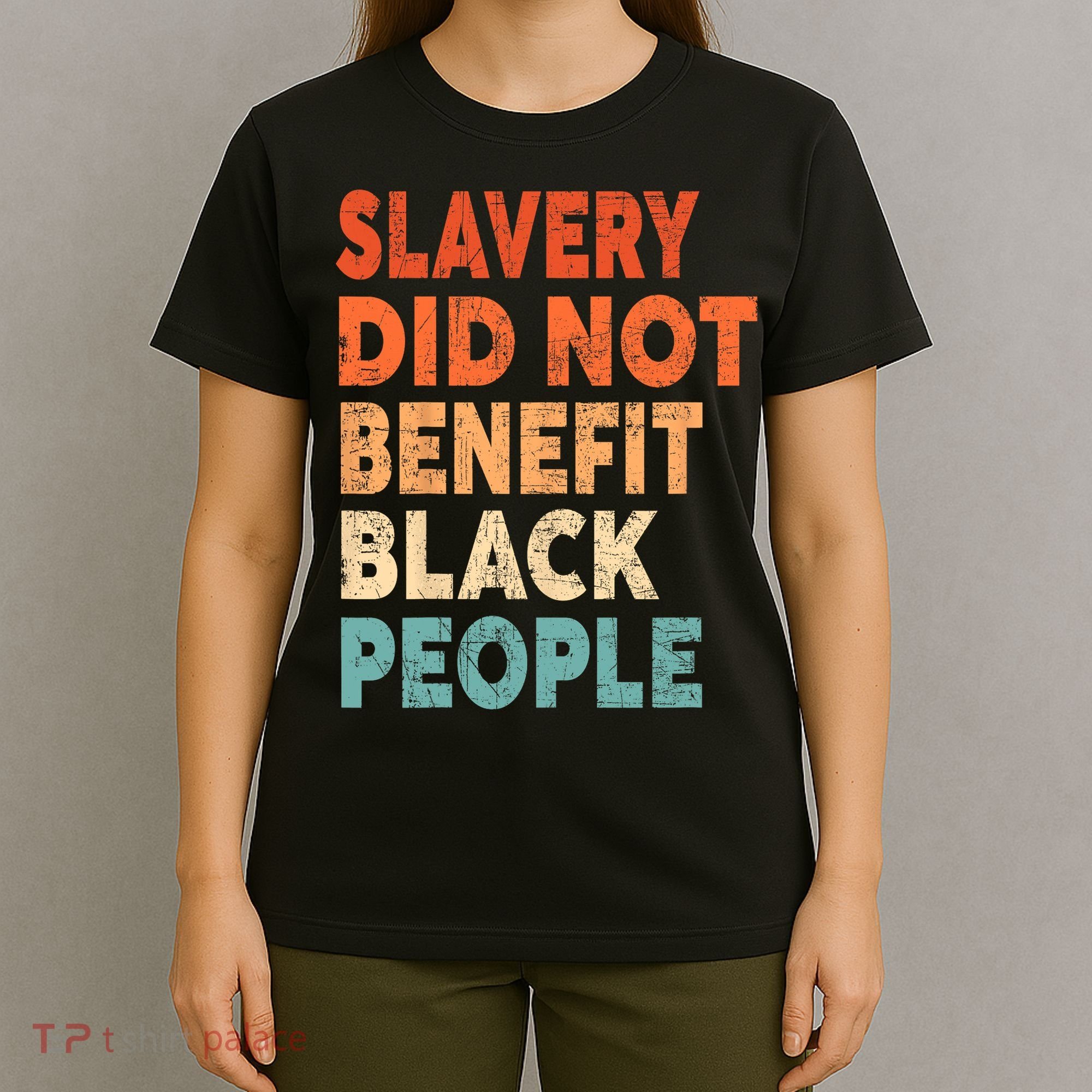 Retro Vintage Slavery Did Not Benefit Black People T-Shirt