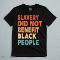 Retro Vintage Slavery Did Not Benefit Black People T-Shirt thumb 5