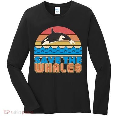 Retro Vintage Save The Whales Leaping Orca Killer Whale Women's Long Sleeve Shirt