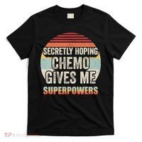 Retro Vintage Secretly Hoping Chemo Gives Me Superpowers T-Shirt thumb 0