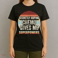 Retro Vintage Secretly Hoping Chemo Gives Me Superpowers T-Shirt thumb 4
