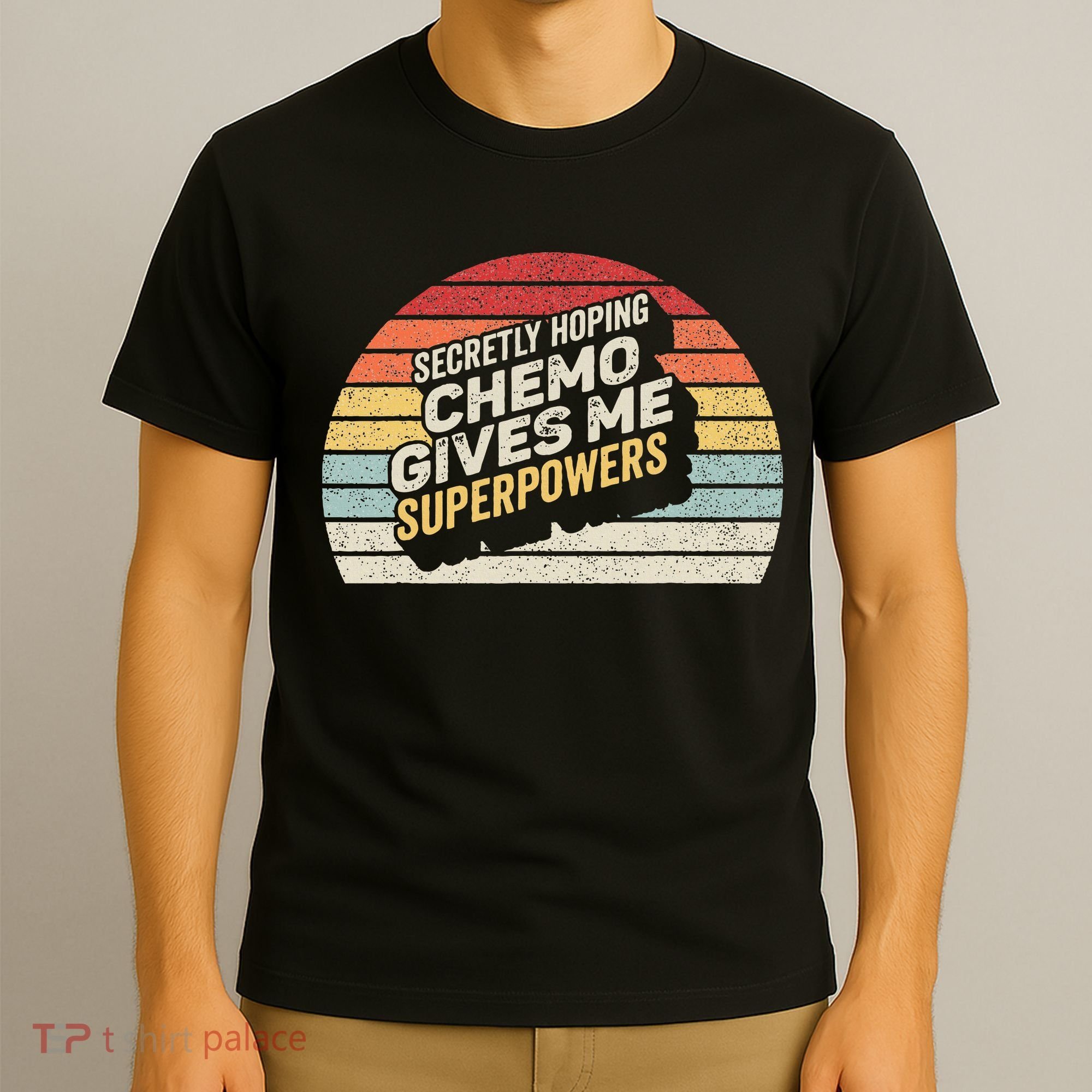 Retro Vintage Secretly Hoping Chemo Gives Me Superpowers T-Shirt