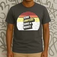 Retro Vintage Send Lawyers Guns And Money T-Shirt thumb 3