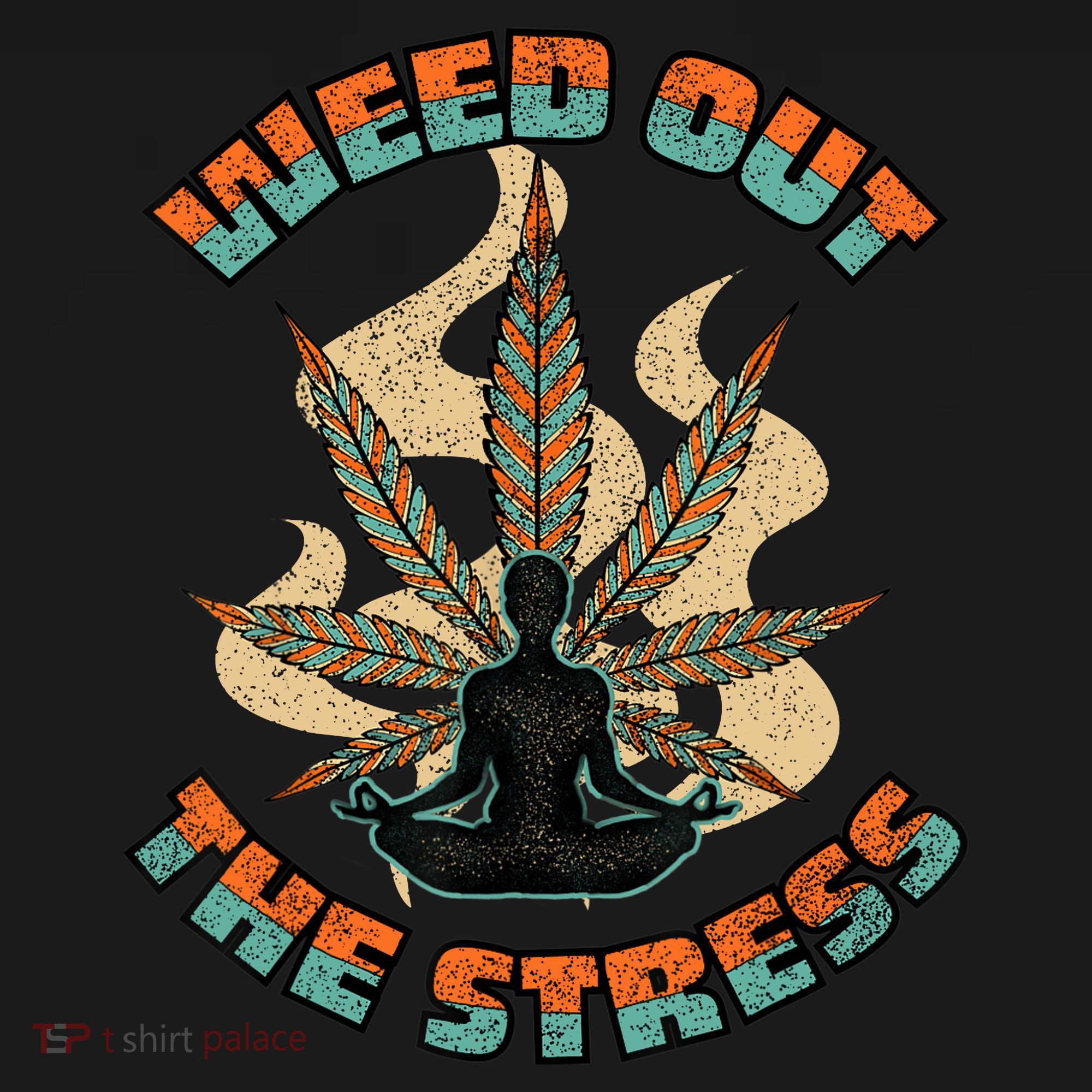 Retro Vintage Style 420 Weed Out The Stress Marijuana Stoner T-Shirt