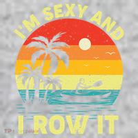 Retro Vintage Sunset I'm Sexy And I Row It Canoe Kayaking  T-Shirt thumb 7