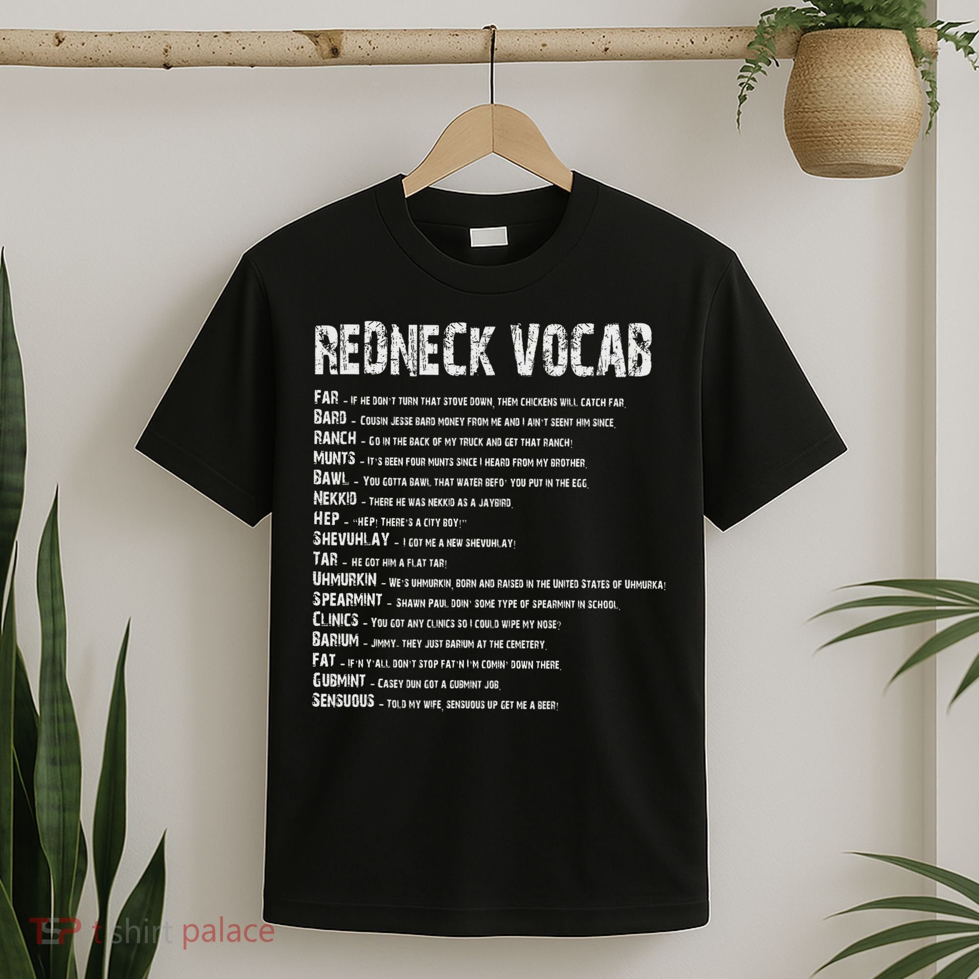 Redneck Vocab Southern Life Funny Rednecks T-Shirt