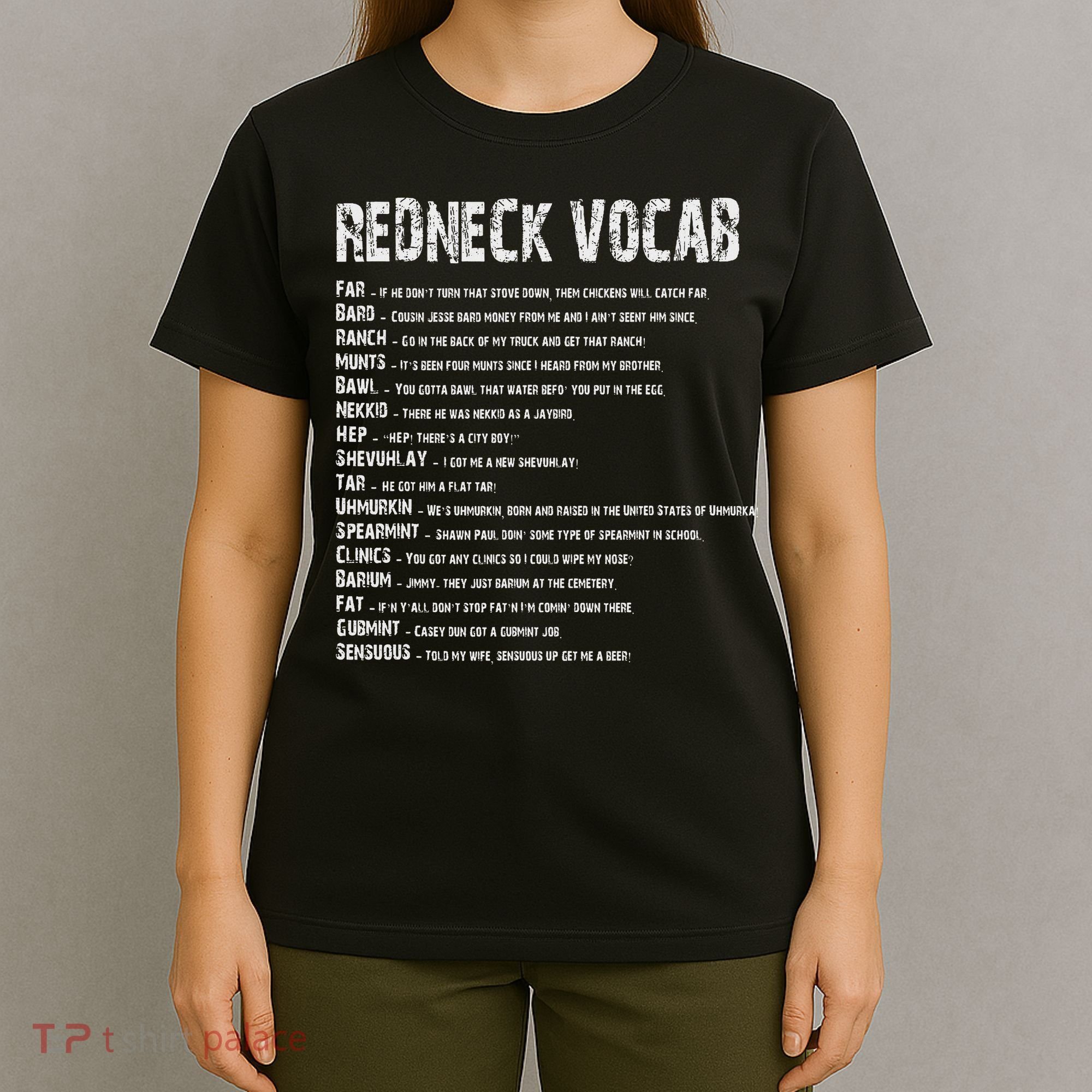 Redneck Vocab Southern Life Funny Rednecks T-Shirt