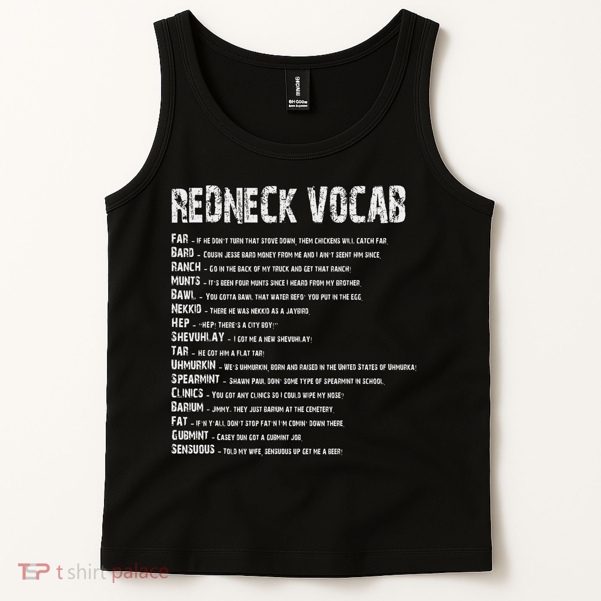 Redneck Vocab Southern Life Funny Rednecks Tank Top