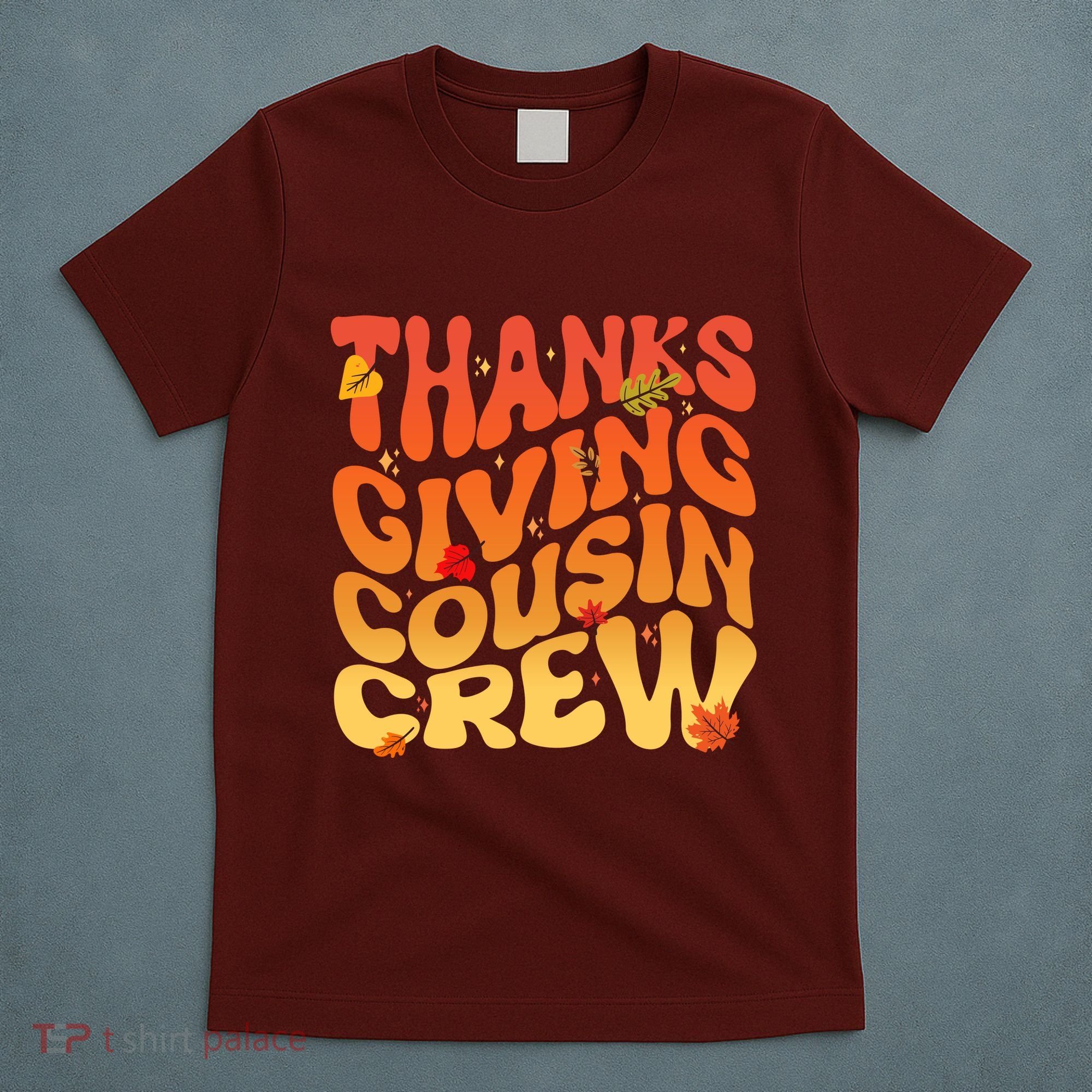 Retro Vintage Thanksgiving Cousin Crew T-Shirt