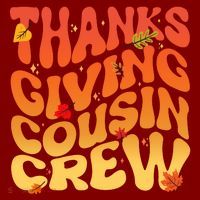 Retro Vintage Thanksgiving Cousin Crew T-Shirt thumb 7