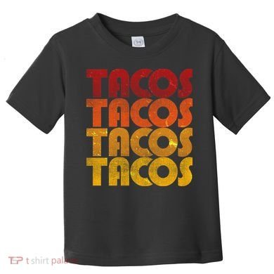 Retro Vintage Tacos Toddler T-Shirt