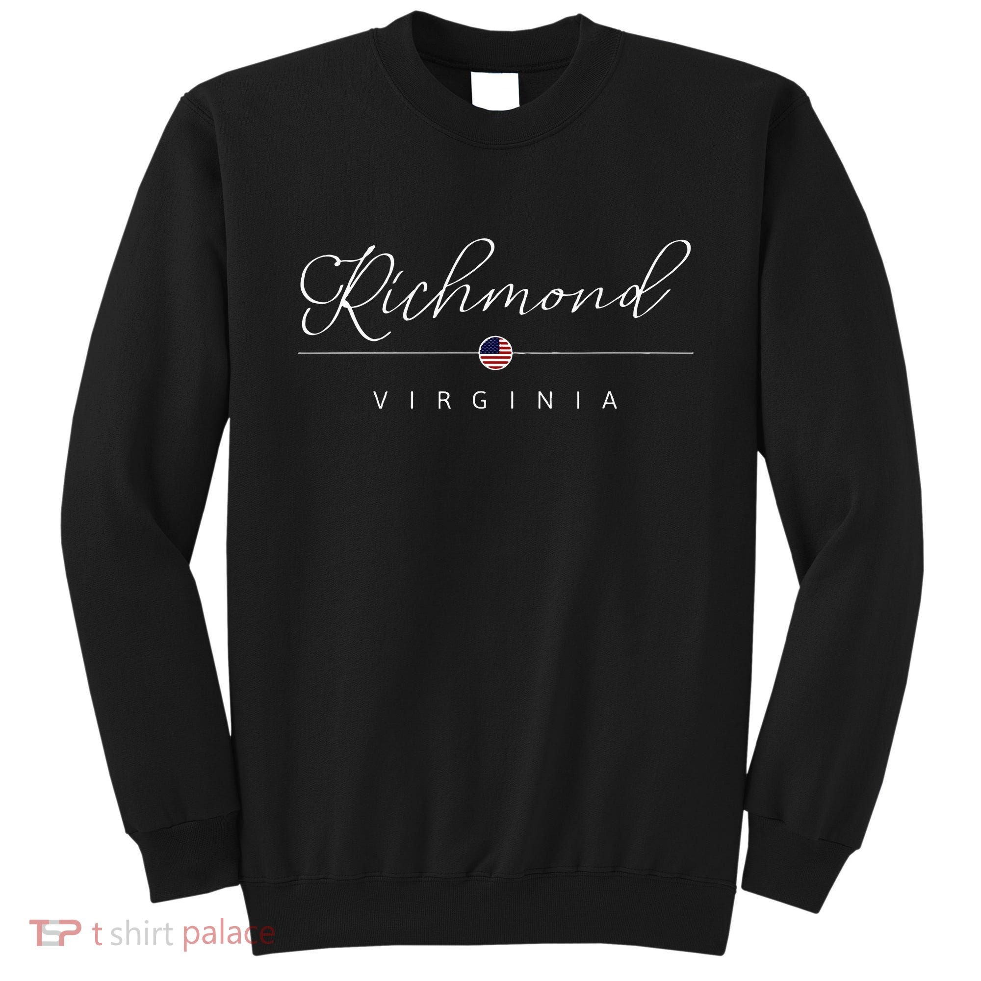 Richmond Virginia Va On Richmond Sweatshirt