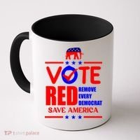 Republican Voter Vote Red Remove Democrat Save America Coffee Mug thumb 0