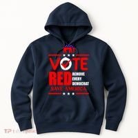 Republican Voter Vote Red Remove Democrat Save America Hoodie thumb 0