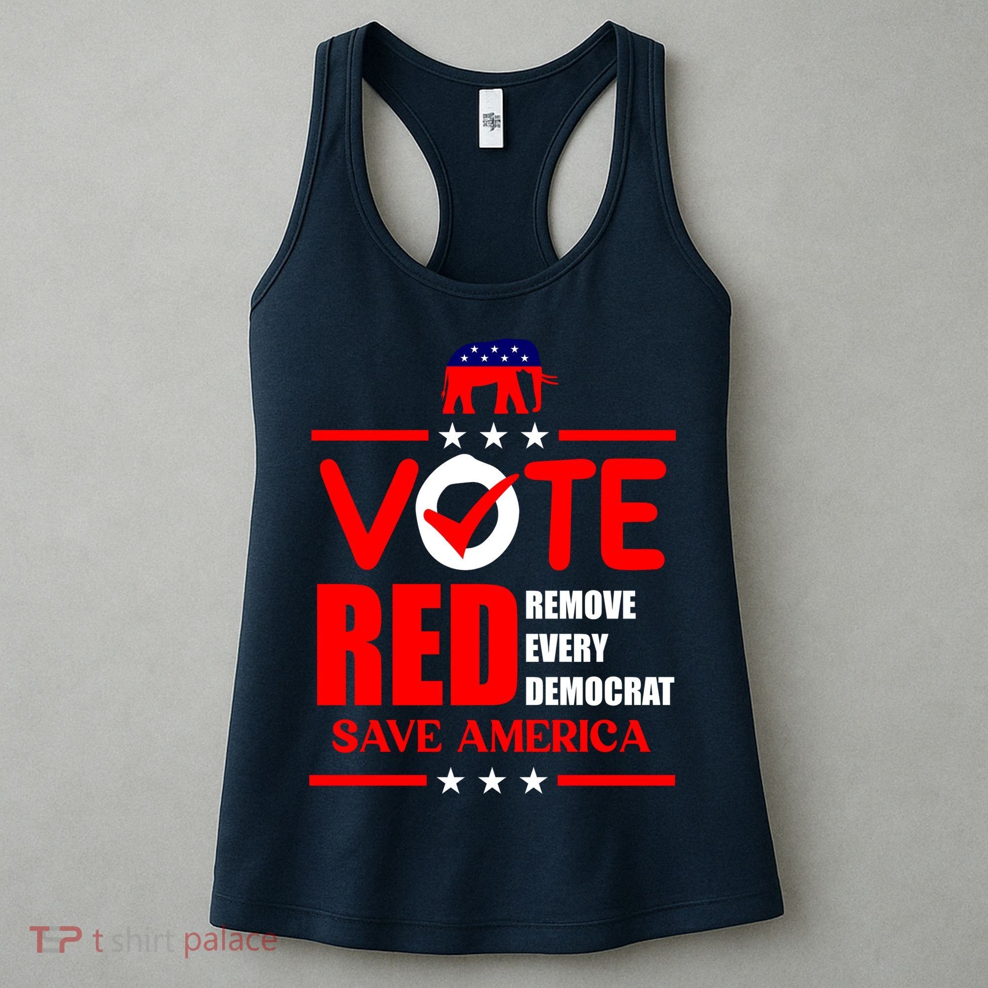 Republican Voter Vote Red Remove Democrat Save America Women's Tank Top