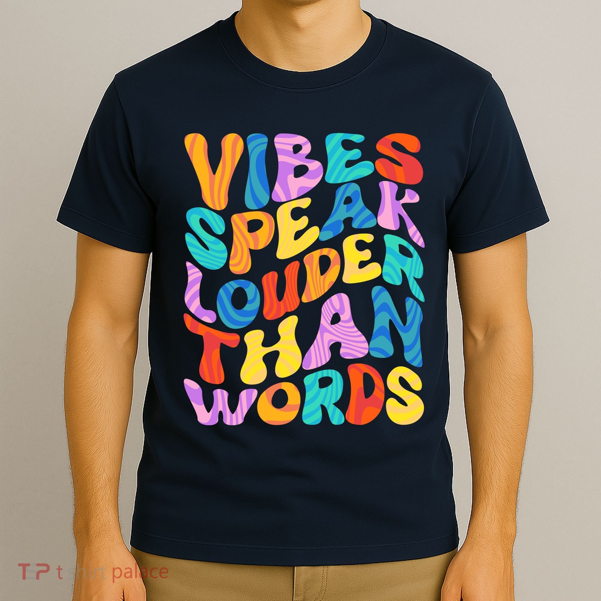 Retro Vintage Vibes Speak Louder Than Words T-Shirt