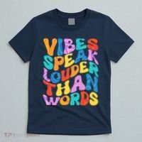 Retro Vintage Vibes Speak Louder Than Words T-Shirt thumb 5
