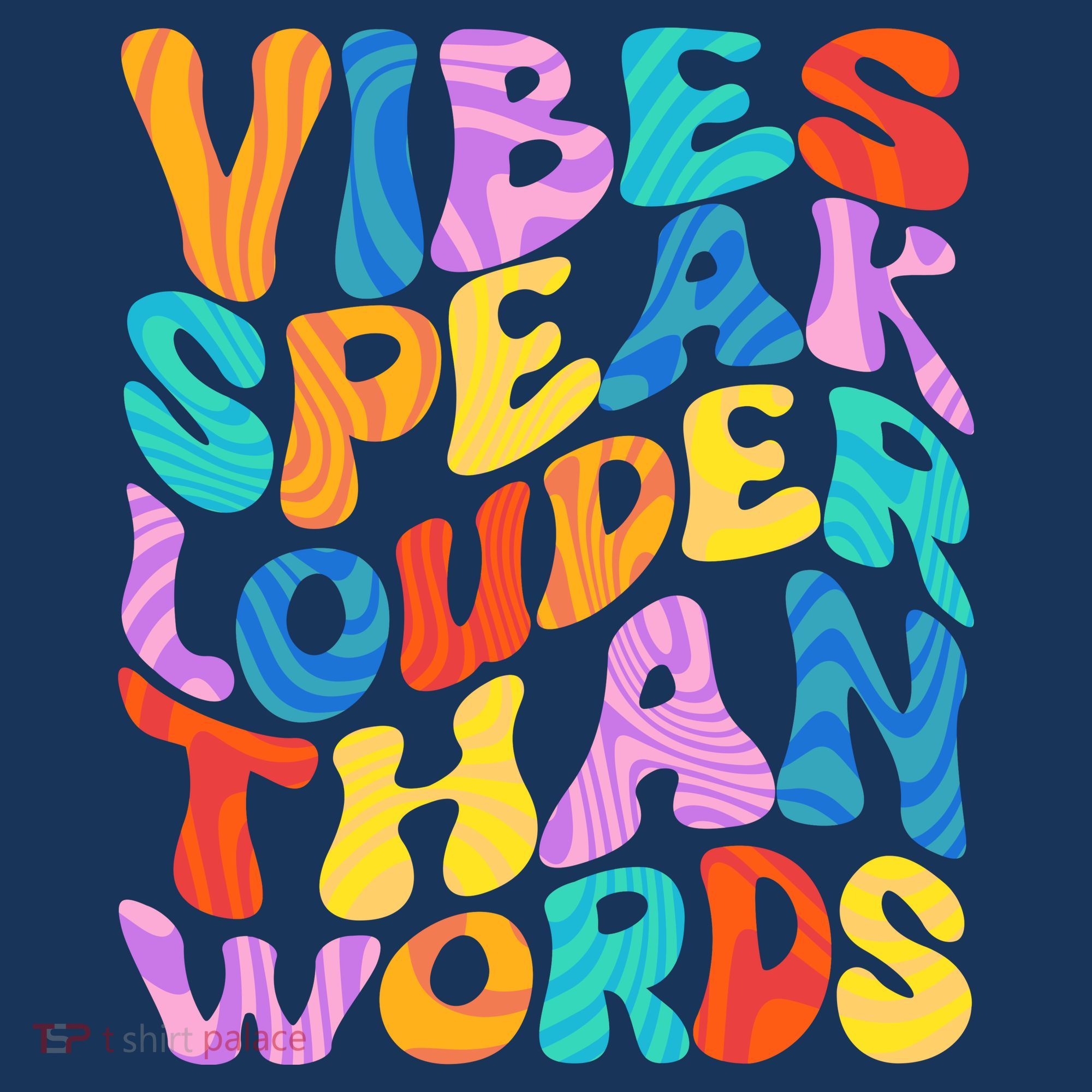 Retro Vintage Vibes Speak Louder Than Words T-Shirt