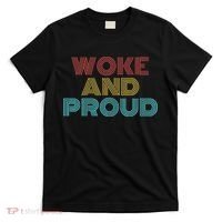 Retro Vintage Woke And Proud T-Shirt thumb 0