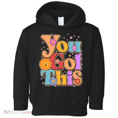 Retro Vintage You Got This Toddler Hoodie
