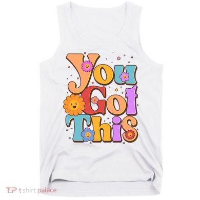 Retro Vintage You Got This Tank Top