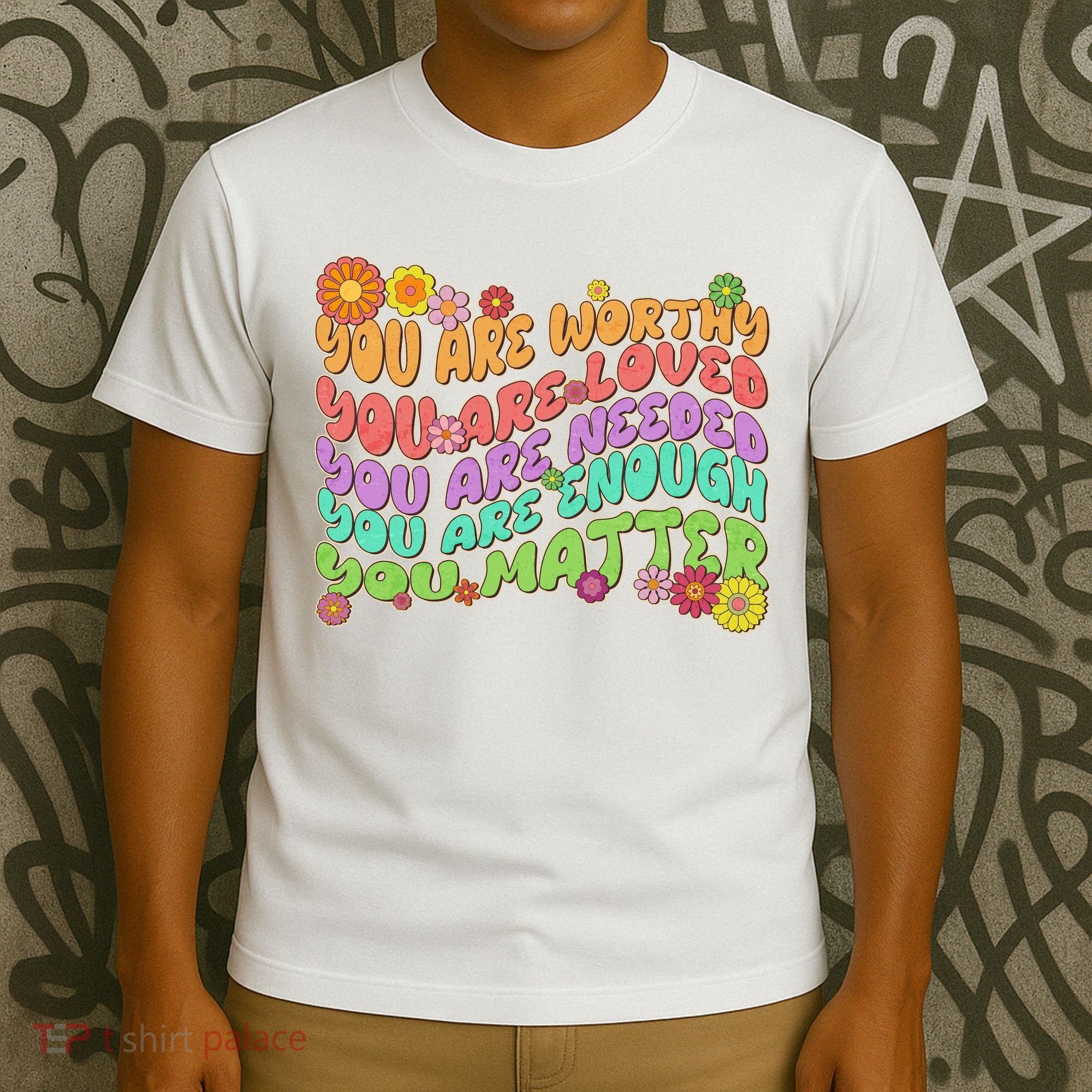 Retro Vintage You Are Worthy You Matter T-Shirt