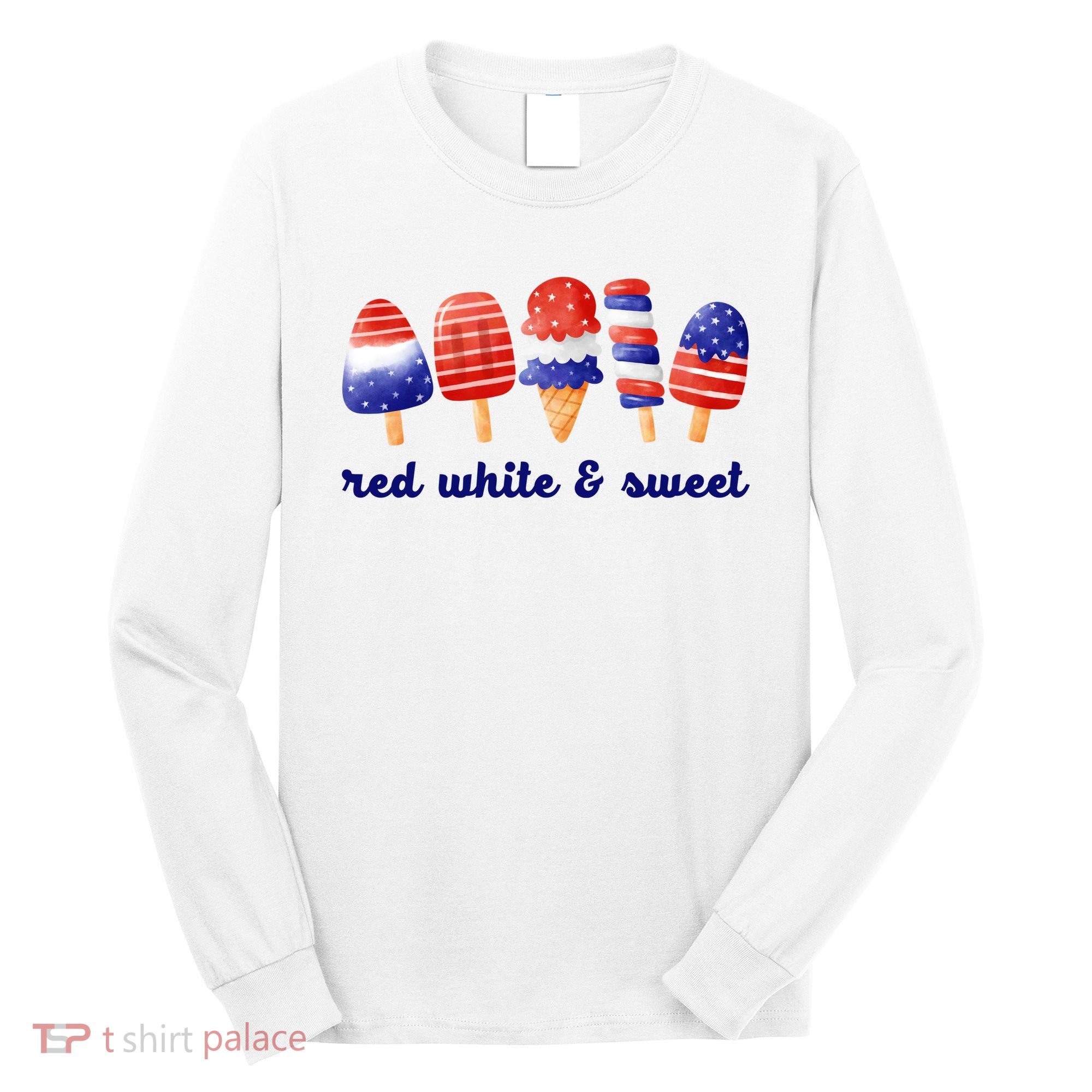 Red White And Sweet 4th Of July Long Sleeve Shirt