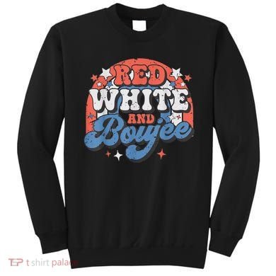 Red White And Boujee 4th Of July Sweatshirt